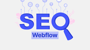 Mastering Webflow SEO: Elevate Your Website’s Visibility